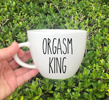 Load image into Gallery viewer, Orgasm King,Couple Mug Gift,Gift for Him,Valentines Gift,Boyfriend Girlfriend Gift,Funny Gift for Him,Husband Mug,Thanks for the Orgasms