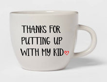 Load image into Gallery viewer, Thanks For Putting Up With My Kid Daycare Teacher Gift Teacher Appreciation Preschool Teacher Gift Babysitter Gift Coach Gift Day Care