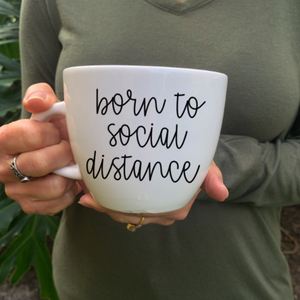 "born to social distance" mug