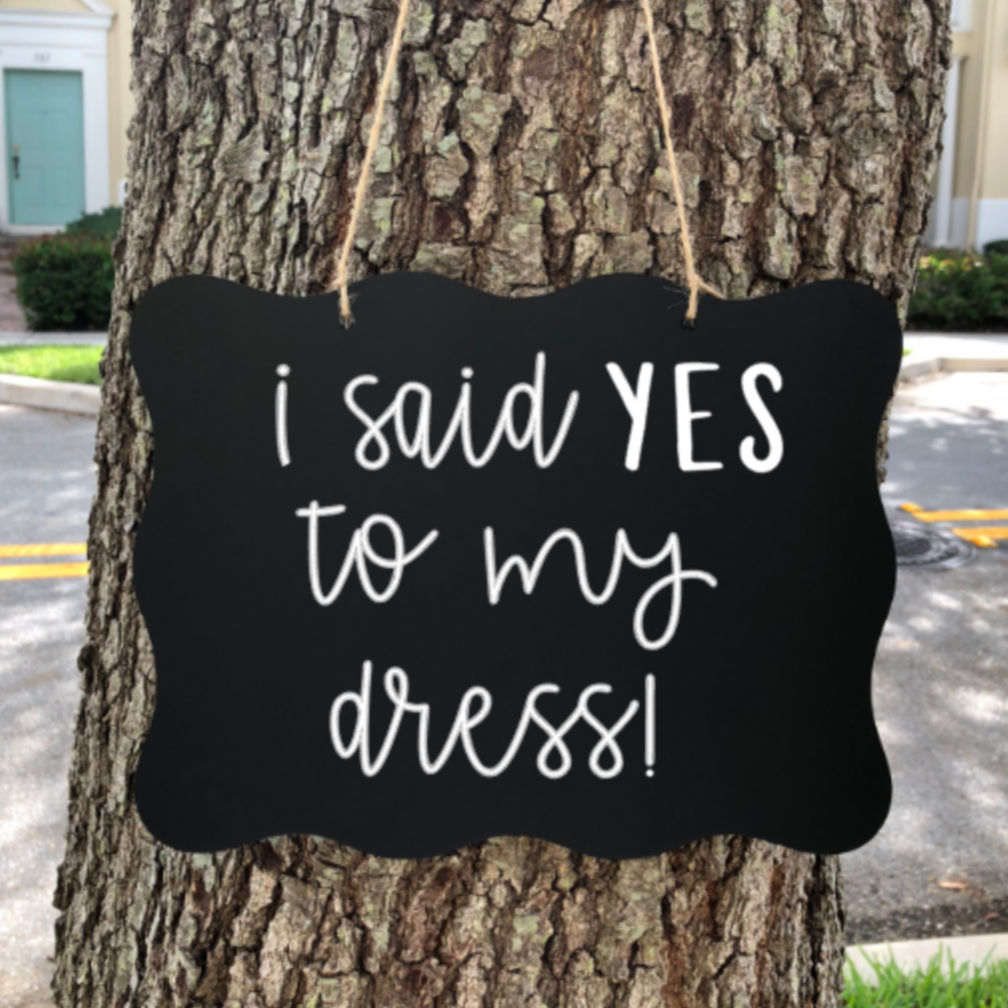 She Said Yes To Her Dress Sign, Engagement Photo Prop ,I'm Engaged , Engagement Announcement, Wedding Shop Sign ,Bridal Sign,Bridal shop sign Avrit Oliver Designs LLC She Said Yes To Her Dress Sign, Engagement Photo Prop ,I'm Engaged , Engagement Announcement, Wedding Shop Sign ,Bridal Sign,Bridal shop sign Avrit Oliver Designs LLC