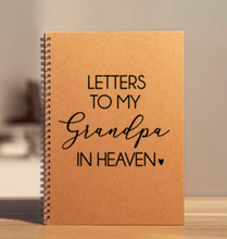 Load image into Gallery viewer, &quot;Letters to my Grandpa in Heaven&quot; Notebook