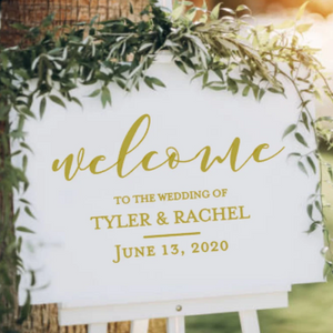 "Welcome to our wedding" DECAL ONLY, NO sign included