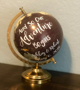 "And so our adventure begins" globe