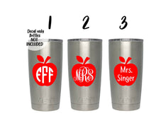 Load image into Gallery viewer, Teacher Decal, Vinyl Decal, Yeti Tumbler Decal, Decal for Teacher, Monogram Decal, Yeti Cup Decal, Vinyl Monogram, RTIC, Yeti, Apple Design,