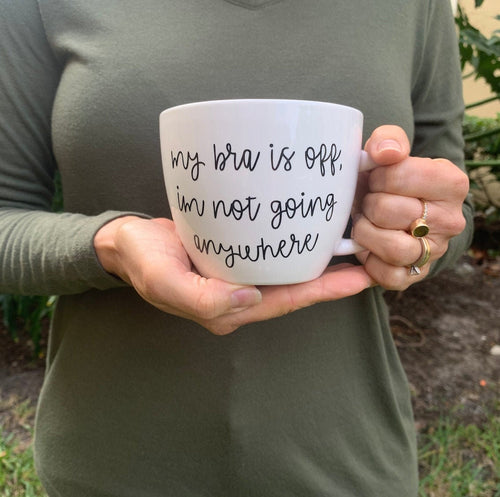 If it requires a bra it's not happening today mug, Funny mug, no bra mug, funny mug for her, friend mug, no bra, Funny mug, Gift for her mug