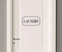 Load image into Gallery viewer, Laundry room door decal, Laundry decal, Laundry room door decal, home decor, sticker, decal, wall,laundry, door, door decal, Laundry decor