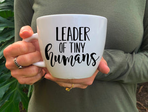 Mothers day gift, Mom mug, mom coffee mug, Leader of tiny humans, tiny human leader, mom of toddlers, baby mamma, new mom gift, mom gift,