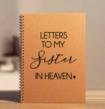 Load image into Gallery viewer, Sister Memorial Journal | Letters to Sister in Heaven Sympathy Journal | Loss of Sister Gift | Sister Memorial Gift | Notbook