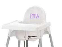Load image into Gallery viewer, Personalized Name Decal For High Chair | High Chair Accessory | Easy To Apply Name Decal | Permanent Decal for Baby Chair | Baby high Chair