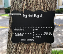 Load image into Gallery viewer, Double sided First Day of School Chalkboard Sign, Back to School Chalkboard Sign, Last Day of School Chalkboard Sign, Chalkboard Sign, Chalk