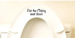 Put the f*cking Seat Down Decal, Funny Boys Restroom Decor, Close the Toilet Lid, Half Bathroom Decal, Toilet Sign, Put the seat down decal